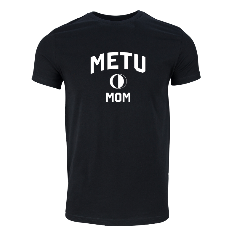 METU Mom T-Shirt